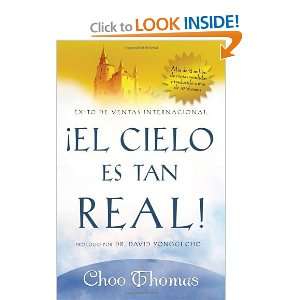   El Cielo Es Tan Real (Spanish Edition) [Paperback] Choo Thomas Books