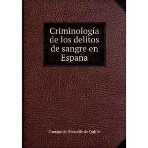   de sangre en EspaÃ±a Constancio Bernaldo de QuirÃ³s Books