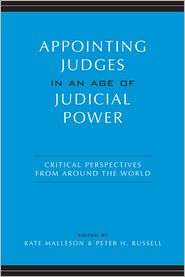 Appointing Judges in an Age of Judicial Power Critical Perspectives 