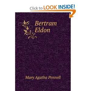  Bertram Eldon Mary Agatha Pennell Books