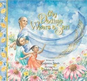   Wears a Sari by Kashmira Sheth, Peachtree Publishers, Ltd.  Hardcover