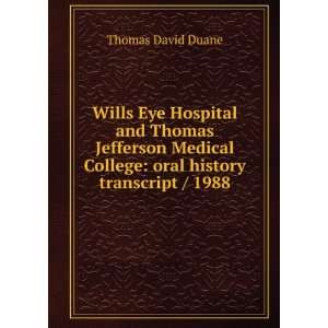  Wills Eye Hospital and Thomas Jefferson Medical College 