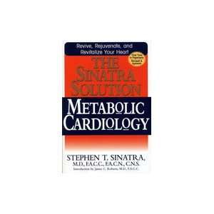  Sinatra Solution   Revised by Stephen Sinatra, M.D.