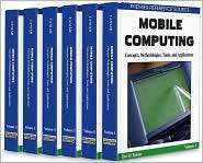 Mobile Computing Concepts, Methodologies, Tools, and Applications 
