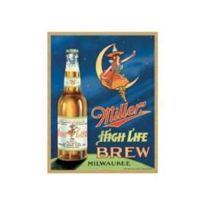  Miller High Life Brew Tin Sign