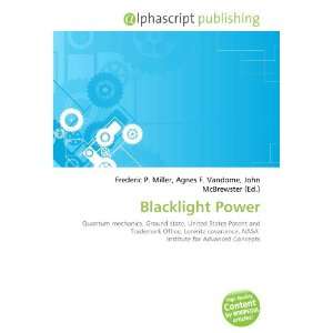 Blacklight Power (9786133617742) Books
