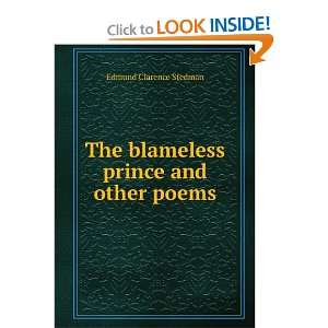  The blameless prince and other poems Edmund Clarence 
