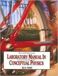 Laboratory Manual in Conceptual Physics, (0697158349), Bill W. Tillery 