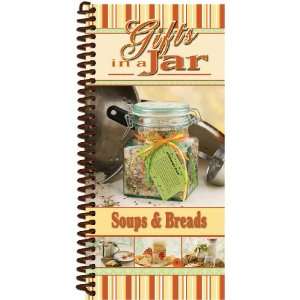  Gifts In A Jar Cookbook soups & Breads