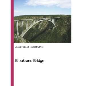  Bloukrans Bridge Ronald Cohn Jesse Russell Books