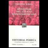 Antologia del Cuento Hispanoamericano 5TH Edition, Fernando Burgos 