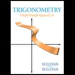 Trigonometry  A Right Triangle Approach  With CD 5TH Edition, Michael 