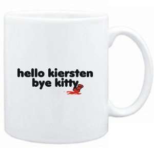  Mug White  Hello Kiersten bye kitty  Female Names 