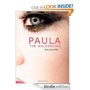 Paula the Waldensian Eva Lecomte  Kindle Store