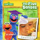 Sesame Street THE FIVE SENSES See, Hear, Taste, Smell &
