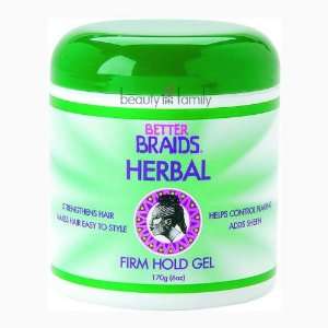  Better Braids Herbal Firm Hold Gel 6 Oz Beauty