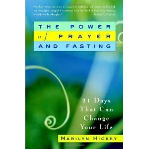  The Power of Prayer and Fasting 21 Days That Can Change 