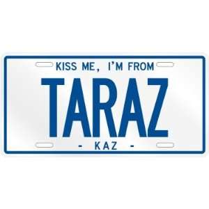  NEW  KISS ME , I AM FROM TARAZ  KAZAKHSTAN LICENSE PLATE 
