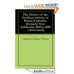 The History of the Northern Interior of British Columbia (formerly New 