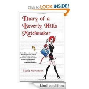   Beverly Hills Matchmaker Marla Martenson  Kindle Store