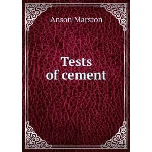 Tests of cement Anson Marston  Books