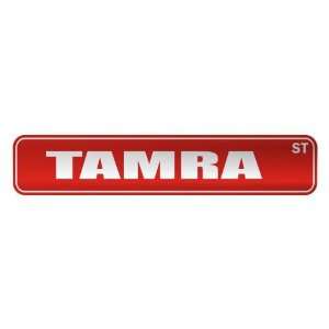   TAMRA ST  STREET SIGN NAME