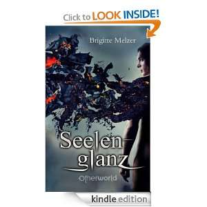 Seelenglanz (German Edition) Brigitte Melzer  Kindle 