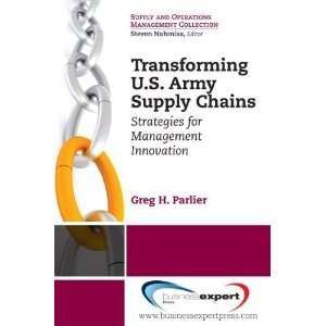  Transforming US Army Supply Chains Strategies for 