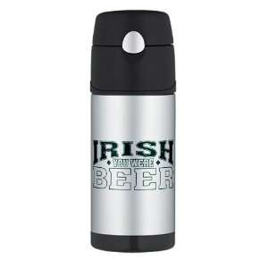  Thermos Travel Water Bottle Drinking Humor Irish You Were 