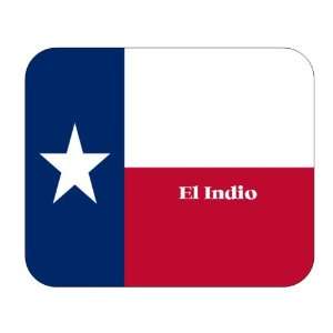  US State Flag   El Indio, Texas (TX) Mouse Pad Everything 