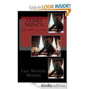   Nunca and Other Poems Eric Michael Moberg  Kindle Store
