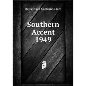  Southern Accent. 1949 Birmingham Southern College Books