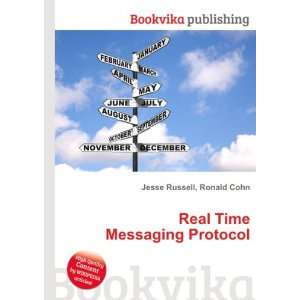  Real Time Messaging Protocol Ronald Cohn Jesse Russell 