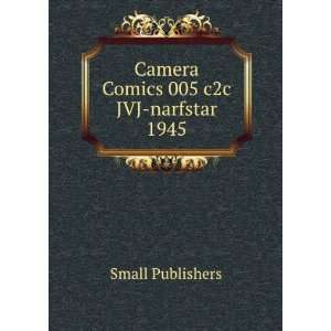  Camera Comics 005 c2c JVJ narfstar 1945 Small Publishers 