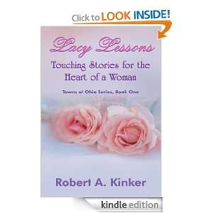 Lacy Lessons Touching Stories for the Heart of a Woman Robert A 