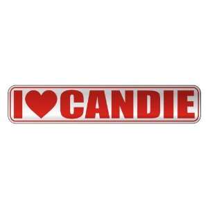   I LOVE CANDIE  STREET SIGN NAME