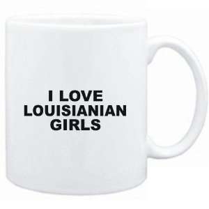  Mug White  I LOVE Louisianian GIRLS  Usa States Sports 