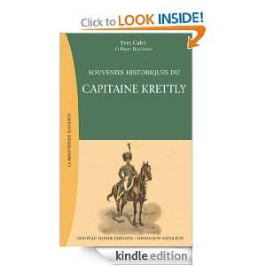 Souvenirs historiques du capitaine Krettly (La Bibliothèque Napoléon 