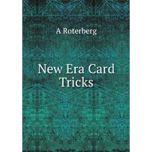  New Era Card Tricks A Roterberg Books