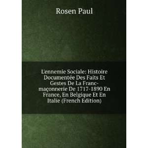   France, En Belgique Et En Italie (French Edition) Rosen Paul Books