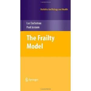  The Frailty Model (Statistics for Biology and Health 
