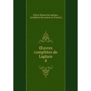   AcadÃ©mie des sciences (France) Pierre Simon de Laplace Books