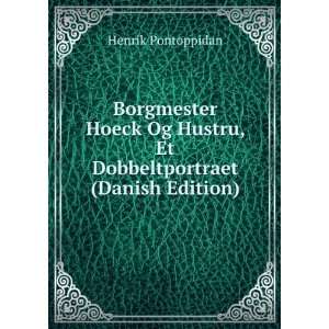   Hustru, Et Dobbeltportraet (Danish Edition) Henrik Pontoppidan Books
