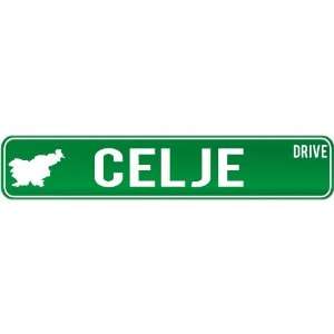 New  Celje Drive   Sign / Signs  Slovenia Street Sign City  