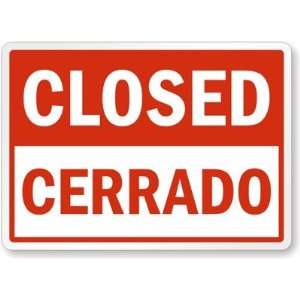  Closed, Cerrado Laminated Vinyl Sign, 10 x 7 Office 
