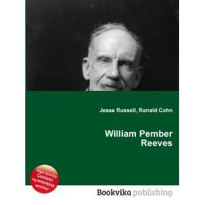  William Pember Reeves Ronald Cohn Jesse Russell Books