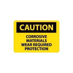  OSHA CAUTION Corrosive Materials Wear Required Protection 