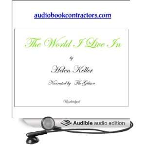  The World I Live In (Audible Audio Edition) Helen Keller 