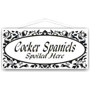  Cocker Spaniels Spoiled Here 