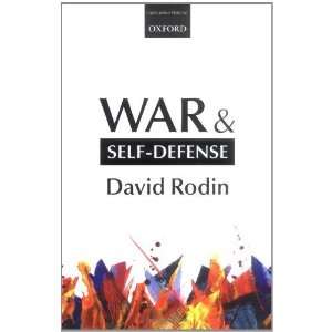  War and Self Defense [Paperback] David Rodin Books